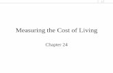 Measuring the Cost of Living - Yaşar Üniversitesi · indexes such as the Consumer Price Index and the ... • When the CPI rises, the typical family has to spend more TL to maintain