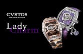 RE-BELLE LADY CHARM - CVSTOS · RE-BELLE LADY CHARM Corporate, Cupid & Skull The Re-Belle collection evolves with the times: CVSTOS provokes… CVSTOS reinvents… CVSTOS now redefines