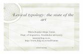 Lexical typology: the state of the art - Susanne Vejdemosusanne.vejdemo.se/Typology/MKT_Lextyp_Overview_100827.pdf · Lexical typology: the state of the ... English: is on his way