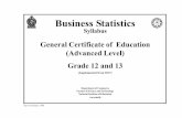 Business Statistics - NIEnie.lk/pdffiles/tg/eALSyl Sta.pdf · (Advanced Level) Grade 12 and 13 ... as the result of realization by academics, ... the study of business statistics
