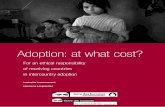 Adoption: at what cost? - Terre des Hommes · II | Adoption: at what cost? Terre des hommes Terre des Hommes International Federation (TDHIF) is a network of eleven national organizations