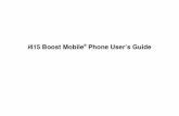 i415 Boost Mobile Phone Userâ€™s Guide .i415 Boost Mobile ® Phone Userâ€™s ... Using Walkie-Talkie