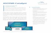 Catalyst (training and support) datasheet v5 - ASCEND · ASCEND Health Information Technology’s ASCEND CV features ASCEND Catalyst, a real-time engagement application embedded within