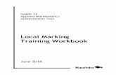 Local Marking Training Workbook - edu.gov.mb.ca · A satellite was launched from Cape Canaveral and set to orbit the Earth. ... Applied Mathematics: Local Marking Training Workbook