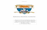 Bahamas Maritime Authority · Bahamas Maritime Authority Report of the investigation into the constructive total loss of the Bahamas registered chemical tanker "Panam Serena" at the