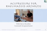 Acupressure for Rheumatoid Arthritisnorthseaforme.com/resources/ArthritisRheu2.pdf · Rheumatoid Arthritis With Steve Knobler ... Relieves swollen feet, ankle pains, thigh pain, ...