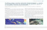 Cutting-edge marine seismic technologies — some novel approaches to acquiring 3D ... · Sparse grid 2D seismic data acquired in 2010-11 covered land, transition zone, islands, ...
