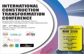 INTERNATIONAL CONSTRUCTION TRANSFORMATION CONFERENCE … · The International Construction Transformation Conference 2018, ... The Ministry of Works Malaysia and the Board of Engineers