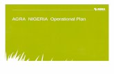 AGRA NIGERIA Operational Plan · NIRSAL Nigeria Incentive-Based Risk-Sharing System for Agricultural Lending ... Description SOURCE:: Agriculture ... create jobs and wealth and increase