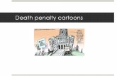 Death penalty cartoons - Polytechnic Schoolfaculty.polytechnic.org/gfeldmeth/35.cpcartoons.pdf · A60uT VH-0H...A LeTTeR RACIAL "pear Sir, Congrabulat,ions' ... 1 FeeL You? e Recon