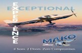 E E CEPTIONAL XPERIENCE - lancair.comlancair.com/mako/MAKO_web-brochure_1017.pdf · knots of cruise speed by eliminating the high-drag nose gear from the ... sensuous body embodies