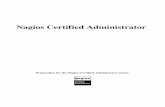 Nagios Certified Administrator · Chapter 8: Monitor with SSH ... The purpose of this manual is to provide a study resource for the Nagios Certified Administrator Exam. This ... SMTP