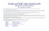 OIL CALCULATION REPORT GENERATOR - Zakos … · Marine Superintendents or Cargo Surveyors to complete the cargo calculation swiftly and accurately. ... VEF : Vessel Experience Factor