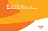 A guide to Pearson English Business Solutionsstatic.globalenglish.com/.../Pearson_English_Business_Solutions... · 2 This is your introduction to Pearson English Business Solutions,