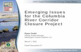 Emerging Issues for the Columbia River Corridor Closure ... · Emerging Issues for the Columbia River Corridor Closure Project, 3/2011 E1102042_6 of 9 DOE’s Largest Environmental