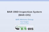 OBD Inspection System - Bureau of Automotive …smogcheck.ca.gov/pdf/BAR-OIS.pdf · •Smog Check stations must use an OBD Inspection System to test the following vehicles: ... •Look