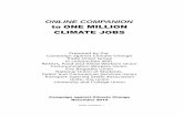 to ONE MILLION CLIMATE JOBS - Campaign against … · to ONE MILLION CLIMATE JOBS Prepared by the Campaign against Climate Change Trade Union Group in conjunction with Bakers, Food