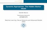 Dynamic Approaches: The Hidden Markov Model - …didawiki.cli.di.unipi.it/lib/exe/fetch.php/magistraleinformatica/... · Dynamic Approaches: The Hidden Markov Model Davide Bacciu