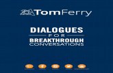 DIALOGUES - Tom Ferrypages.tomferry.com/rs/644-SXQ-198/images/DialoguesForBreakthrough... · 3 | 8888663377 | HOW TO EFFECTIVELY USE THE SCRIPTS BOOK Find a role play partner Practice