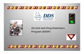 Alcohol and Drug Awareness Program (ADAP) - …floydmodelhigh.sharpschool.net/.../File/ADAP_PowerPoint.pdf · age complete the Alcohol and Drug Awareness Program (ADAP) ... exception