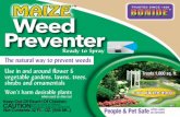 115045 Maize Weed Prevent Frt 4-067 - Home - Bonide · Use in and around flower & vegetable gardens, lawns, trees, shrubs and ornamentals when used as directed Weed Preventer Ready