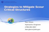 Strategies to Mitigate Scour Critical Structuresctt.mtu.edu/sites/ctt/files/resources/2014bridgeconference/5_ghere.pdf · Strategies to Mitigate Scour Critical Structures Dan Ghere