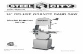 14 DELUXE GRANITE BAND SAW - Highland Woodworking · R 14" DELUXE GRANITE BAND SAW Model Number 50130 STEEL CITY TOOL WORKS VER. 12.08 Manual Part No. OR73672