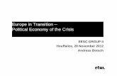 AB - Europe in Transition - Political Economy of the ... · Public debt crisis austerity ... 2007 in % GDP Budget deficit ... (Excessive Imbalances Procedure), Euro+ Pact, Two Pack,