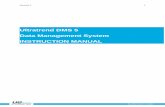 Ultratrend DMS 5 Data Management System INSTRUCTION MANUALuesystems.eu/manuals/en/manual-en-DMS.pdf · Data Management System INSTRUCTION MANUAL . Version 2 2 ... Operating System/Software