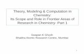 Theory, Modeling & Computation in Chemistry: Its …nius.hbcse.tifr.res.in/lecture-notes/chemistry/computational-part... · Theory, Modeling & Computation in Chemistry: Its Scope