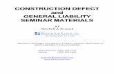 CONSTRUCTION DEFECT and GENERAL LIABILITY SEMINAR MATERIALSfiles.constantcontact.com/c4bee229501/6246be28-6516-4a11-9204-90... · construction defect, ... resolution process in mediation