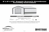 6' x 8' x 6'6 organic Grower’s Greenhouse Assembly ...cdn.greenhousemegastore.com/downloads/pdf/6x8-ShelterLogic-Organi… · Page 2 05_70615_0B Risk of fire. DO nOt smoke or use