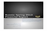 Russia:’Spring’2013’ Financial’Report’ · 2013-08-20 · Russia:’Spring’2013’ Financial’Report ... Sberbank!of!Russia! 9. ... Microsoft Word - InvestmentReport_SamuelCarmody.docx