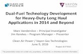 Dual-Fuel Technology Development for Heavy-Duty … · Dual-Fuel Technology Development for Heavy-Duty Long Haul Applications in 2014 and Beyond ... • More comprehensive fuel system