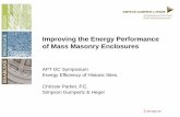 Improving the Energy Performance of Mass Masonry Enclosures · Improving the Energy Performance of Mass Masonry Enclosures ... – St. Elizabeth’s Center Building 2. ... • Water