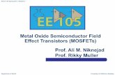 Metal Oxide Semiconductor Field Effect Transistors ...rfic.eecs.berkeley.edu/105/pdf/module3-2_MOSFET.pdf · reverse biased (p-n junction) University of California, Berkeley n+ n+