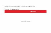 SafeTI Compiler Qualification Kit (Rev. D) · This document describes how to use the SafeTI™ Compiler Qualification Kit, in order to assist customers ... Guidelines are listed in