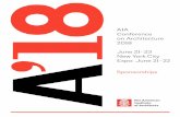 AIA Conference on Architecture 2018 June 21–23 …conferenceonarchitecture.com/wp-content/uploads/2017/10/A18... · AIA Conference on Architecture 2018 June 21–23 New York City