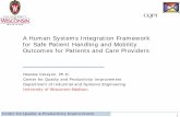 A Human Systems Integration Framework for Safe Patient Handling …sites.nationalacademies.org/cs/groups/dbassesite/documents/webpag… · A Human Systems Integration Framework for