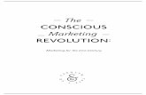 CONSCIOUS - Carolyn Tate · Marketing is broken and it needs an overhaul, drastically. And that’s what this report and ... was at the launch of Conscious Capitalism Australia in