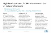 High-Level-Synthesis for FPGA Implementation of Network ... · High-Level-Synthesis for FPGA Implementation of Network Protocols Simon Lever, Univ. Ulm Dr. Endric Schubert, Univ.