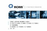 CNC LATHE ROMI C 420 / C 510 / C 620 / C 680 / C … C line presentation.pdf · RMMP - Romi Manual Machining Package (optional) SEV-MF Teach In Mode In this mode the operator saves