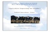 “Agriculture Improving Air Quality” PM10 Best... · “Agriculture Improving Air Quality” Animal Operations - Dairy . 1 Guide to Agricultural PM10 Best Management Practices: