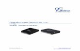 Grandstream Networks, Inc. - Startechtel.com · If you purchased your HT701 from a reseller, please contact the company where you purchased your device for replacement, repair or