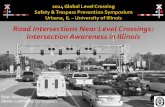 Road Intersections Near Level Crossings: Intersection ...railtec.illinois.edu/GLXS/presentations/A/05A2-GLXS2014-1124A... · Road Intersections Near Level Crossings: Intersection