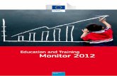 Education and Training Monitor 2012 - European Commissionec.europa.eu/dgs/education_culture/repository/education/library/... · The 2012 Education and Training Monitor was prepared