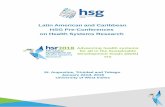 Latin American and Caribbean HSG Pre-Conferences …healthsystemsresearch.org/hsr2018/wp-content/uploads/2018/04/... · St. Augustine, Trinidad and Tobago January 22nd, ... Prof.