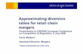 Approximating diversion ratios for retail chain mergers Walters.pdf · Approximating diversion ratios for retail chain mergers Presentation to CRESSE European Conference on Competition