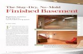 The Stay-Dry, No-Mold FinishedBasement Stay... · 80 FINE HOMEBUILDING is always present. To reduce mold growth, water’s contact with cel-lulose (paper, wood, etc.) has to be limited,