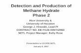 Detection and Production of Methane Hydrate Phase 2 Library/Research/Oil-Gas/methane... · Detection and Production of Methane Hydrate Phase 2 Rice University & University of Houston